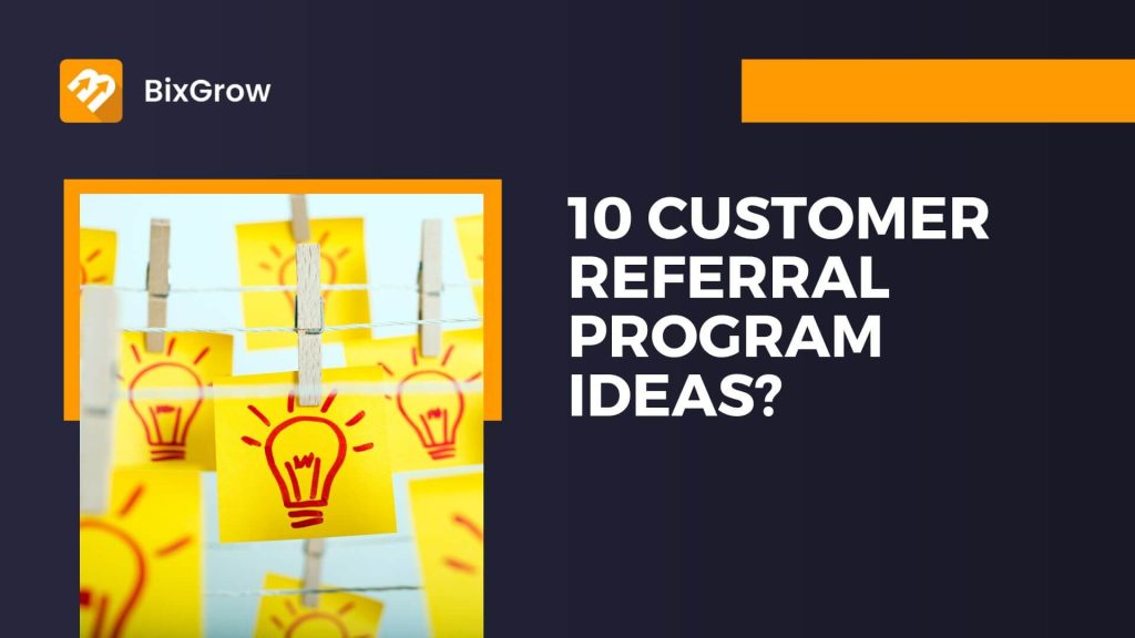 customer-referral-program-ideas